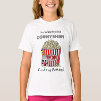 Funny Popcorn Pun | It's My Birthday
