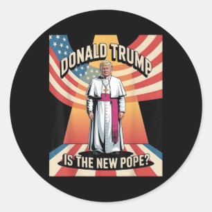 Funny Pope &amp; President Donald Trump, Catholic  Classic Round Sticker
