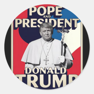 Funny Pope And President Donald Trump1 Classic Round Sticker