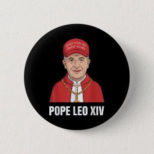 Funny Pope Leo Xiv Make Vatican Great Again Cathol 6 Cm Round Badge