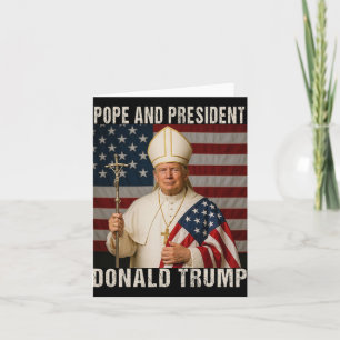 Funny Pope Trump And President Donald Trump  Card