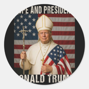 Funny Pope Trump And President Donald Trump Classic Round Sticker