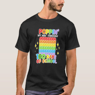 Funny Poppin 100 Days Of School Poppin 100th Days T-Shirt