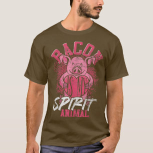 Funny Pork Lover Pig Bacon Is My Spirit Animal Bac T-Shirt