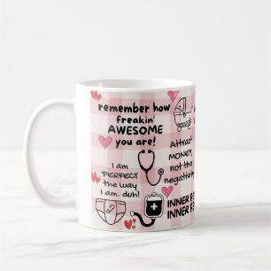 Funny Positive Affirmation NICU Nurse Mug