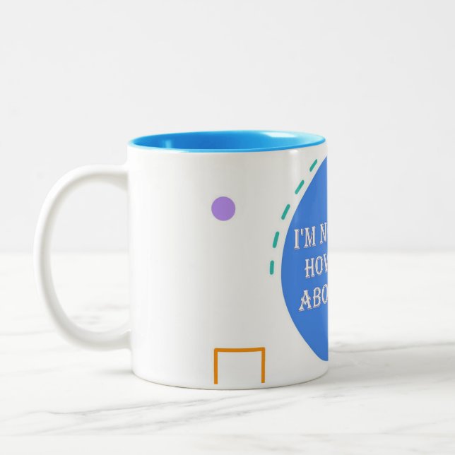 Funny Positive Coffee Mug (Left)