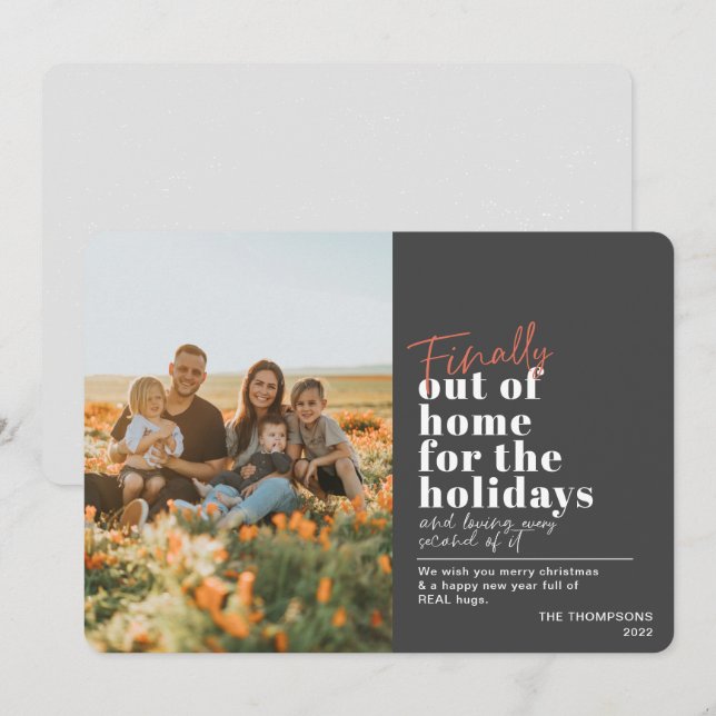 Funny Post Covid Finally Out Of Home Grey Photo  Holiday Card (Front/Back)