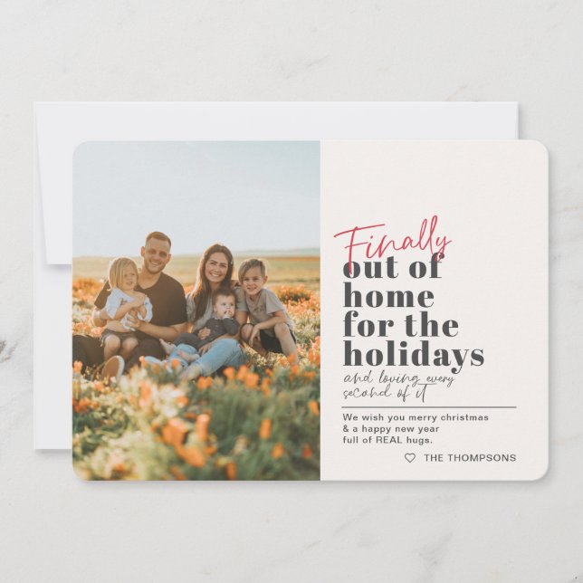 Funny Post Covid Finally Out Of Home Photo  Holida Holiday Card (Front)