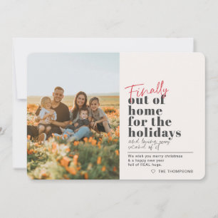 Funny Post Covid Finally Out Of Home Photo  Holida Holiday Card