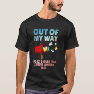 Funny Postal Worker Art For Men Women Mail Man Mai T-Shirt