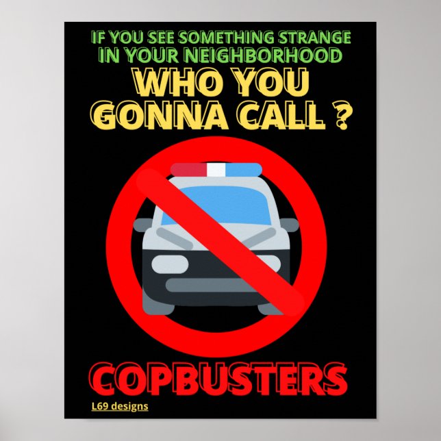 funny poster  "COPBUSTERS" (Front)