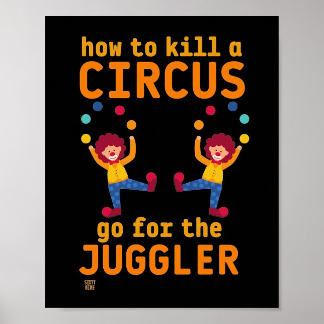 funny poster  "GO 4 THE JUGGLER" (Front)