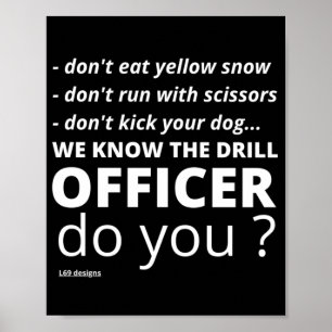 funny poster  "WE KNOW THE DRILL"