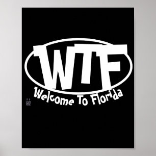 Funny poster  "Welcome to Florida"