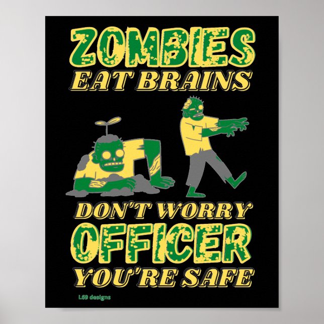 funny poster  "ZOMBIES EAT BRAINS..." (Front)