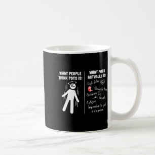 Funny Postural Orthostatic Tachycardia Syndrome Po Coffee Mug
