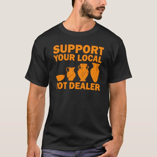 Funny Pot Dealer For Pottery Artists Cool Clay Pot T-Shirt (Front)