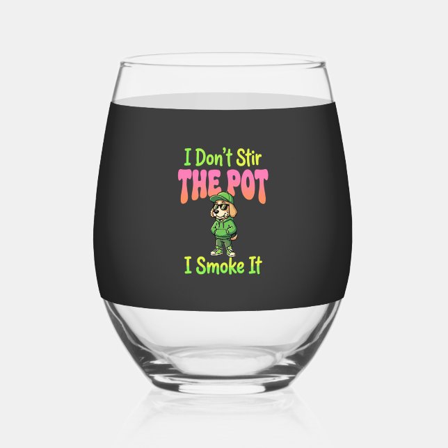 Funny Pot Smoking Dog Stoner Stemless Wine Glass (Front)