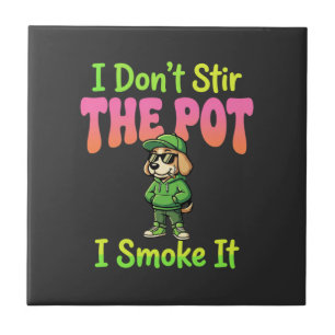 Funny Pot Smoking Dog Stoner Tile
