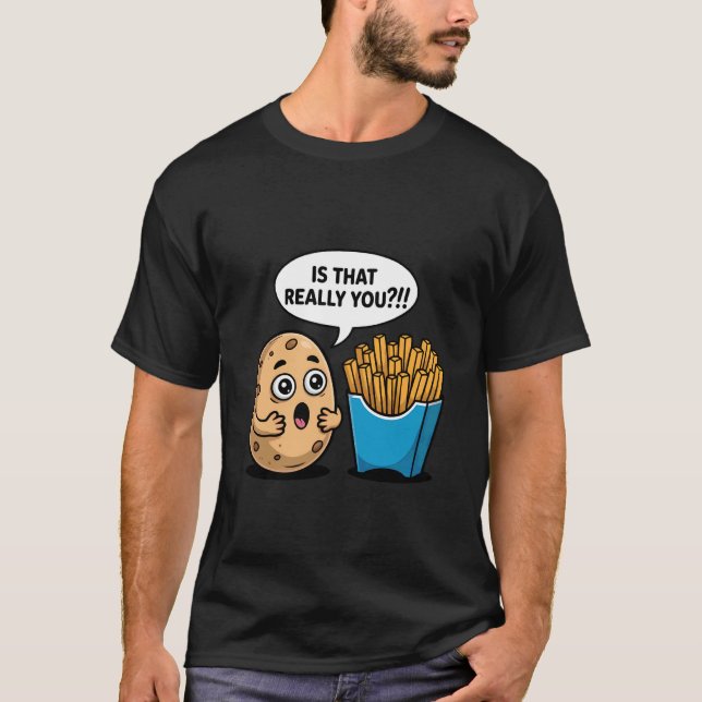 Funny Potato and Fries Humour T-Shirt (Front)