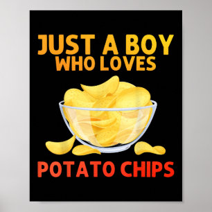 Funny Potato Chips Art For Men Boys Kids Bag Of Ch Poster