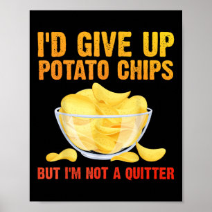 Funny Potato Chips Art For Men Women Kids Bag Of C Poster