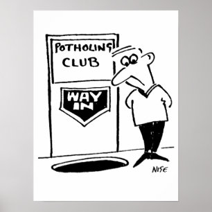 Funny Potholing Club Entrance in the Floor Cartoon Poster