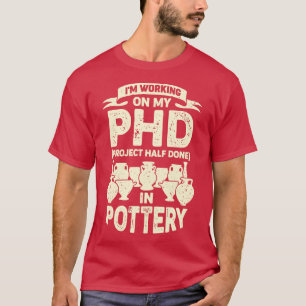 Funny Pottery Maker Hob  T-Shirt