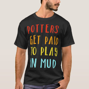 Funny Pottery T Gift  Great Potters Hobby T-Shirt
