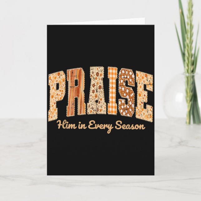 Funny Praise Him In Every Season Fall Christian Th Card (Front)