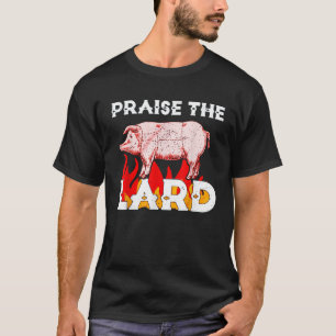 Funny PRAISE THE LARD BBQ Holy Pig Artwork T-Shirt