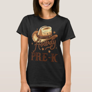 Funny Pre K Country Howdy K Pre Western Rodeo Teac T-Shirt