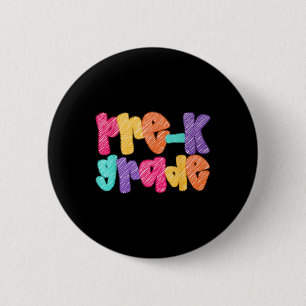 Funny Pre-k Grade Back To School Pre-k Grade Teach 6 Cm Round Badge