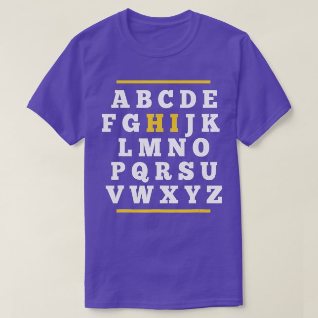 Funny Pre K Kindergarten Hi Alphabet Back To Schoo T-Shirt (Design Front)