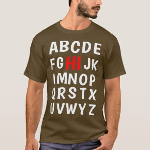 Funny Pre K Kindergarten Hi Alphabet Back To Schoo T-Shirt