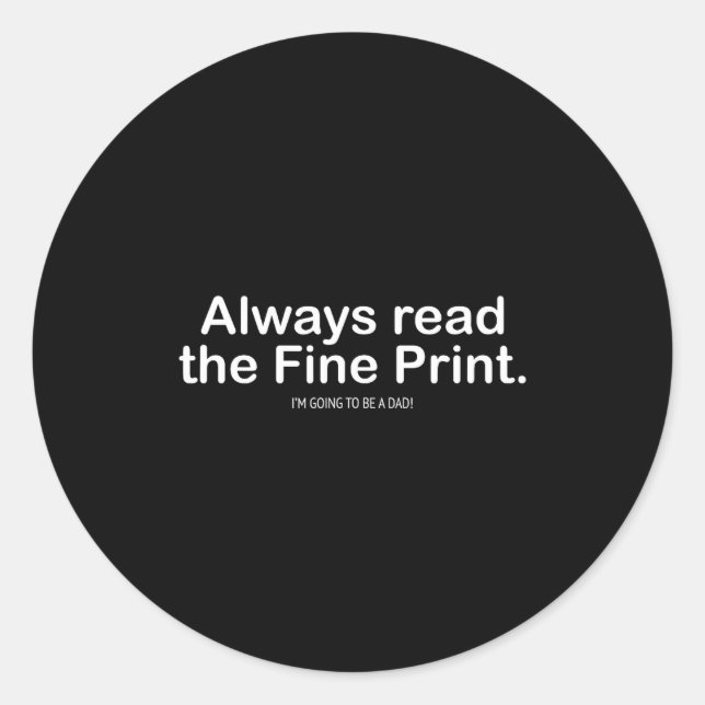 Funny Pregnancy Announcemen For New Dads  Classic Round Sticker (Front)