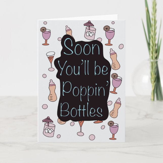 Funny Pregnancy Baby Shower Popping Bottles  Holiday Card (Front)
