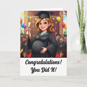 Funny Pregnancy College Graduation Card