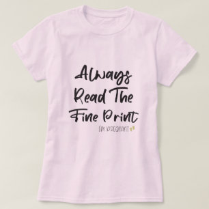 Funny Pregnancy Reveal Always Read The Fine Print, T-Shirt