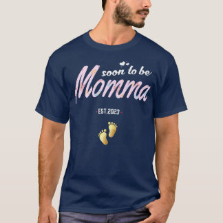 Funny Pregnancy Women Soon to be Mama est 2023 for T-Shirt