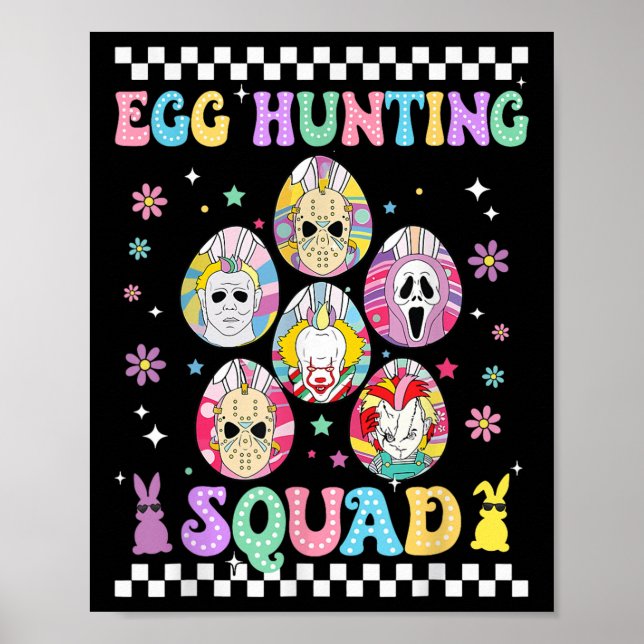 Funny Prepare To Groovy Dye Horror Egg Hunting Squ Poster (Front)