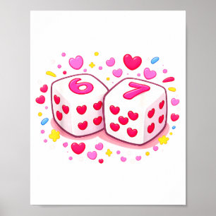 Funny Preppy 67 Valentine Six Seven Dice 6 7 Men W Poster