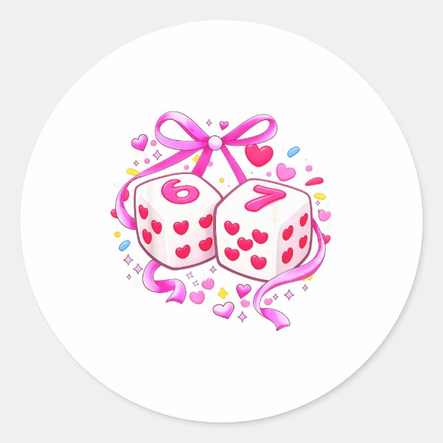 Funny Preppy 67 Valentine Six Seven Dice 6 7 Women Classic Round Sticker (Front)