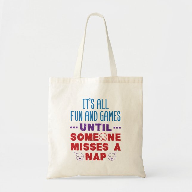 Funny Preschool Daycare Teacher Misses a Nap Tote Bag (Front)