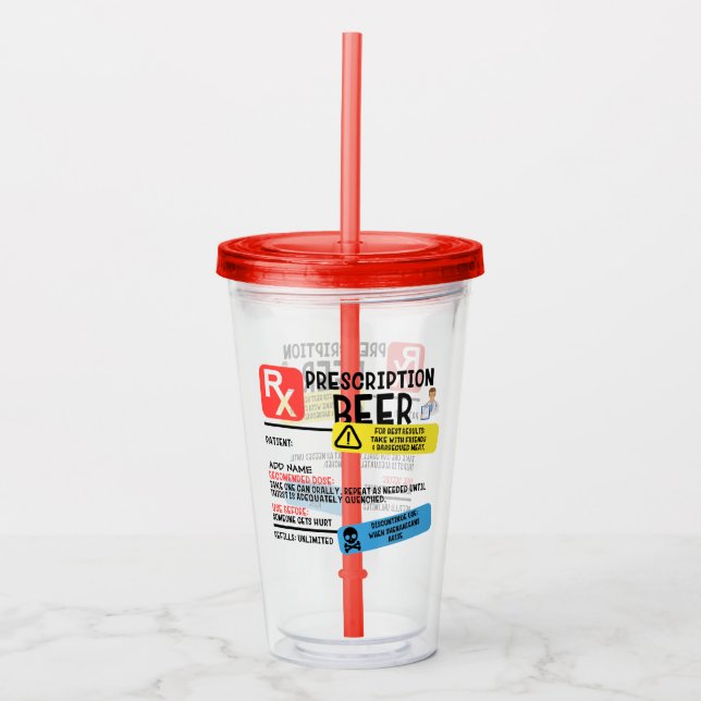Funny Prescription Beer Acrylic Tumbler (Front)