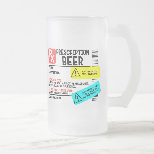 Funny Prescription Beer Warning Label Personalised Frosted Glass Beer Mug (Right)