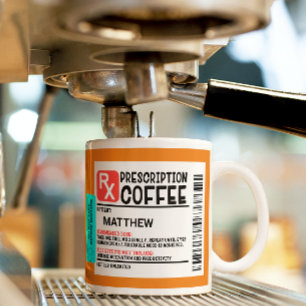 Funny Prescription Coffee Label Personalised  Mug