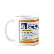 Funny Prescription Coffee Mug (lefty)
