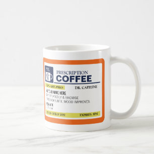 Funny Prescription Coffee Mug (righty)