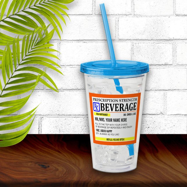 Funny Prescription Label Acrylic Tumbler (Creator Uploaded)